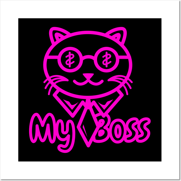 Cat funny my boss design Wall Art by Catloverss